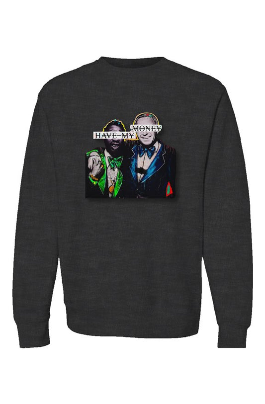 Have My Money - Sweater - BLK